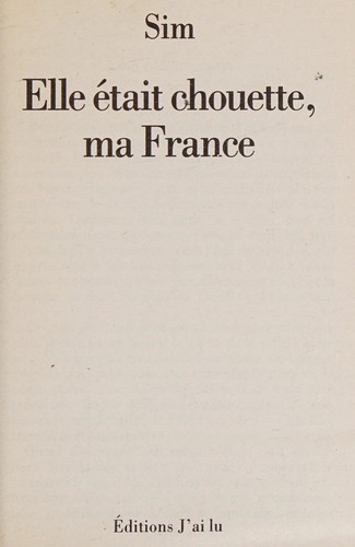Cover for Elle était chouette, ma France