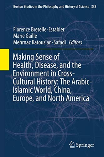 Cover for Making Sense of Health, Disease, and the Environment in Cross-Cultural History
