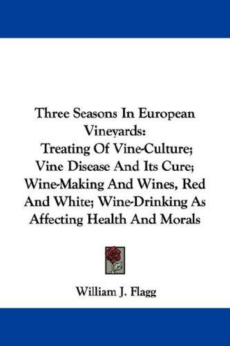 Cover for Three Seasons In European Vineyards