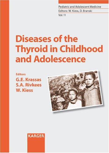 Cover for Diseases of the Thyroid in Childhood and Adolescence (Pediatric and Adolescent Medicine)