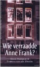 Cover for Wie verraadde Anne Frank?