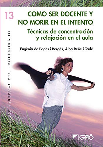 Cover for Cómo ser docente y no morir en el intento