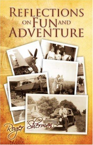 Cover for REFLECTIONS ON FUN AND ADVENTURE