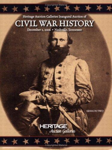 Cover for Heritage Inaugural Auction of Civil War History #642 - Session 2