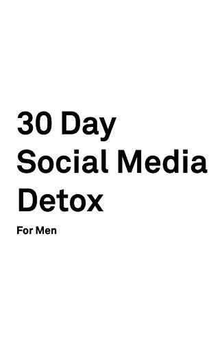Cover for 30 Day Social Media Detox