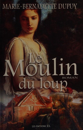 Cover for Le moulin du loup