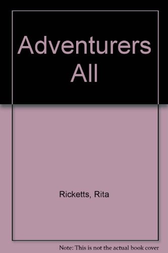 Cover for Adventurers All - tales of Blackwellians, of books,bookmen, and reading & writing folk