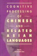 Cover for The Cognitive Processing of Chinese and Related Asian Languages