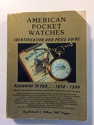 Cover for American Pocket Watches Identification and Price Guide