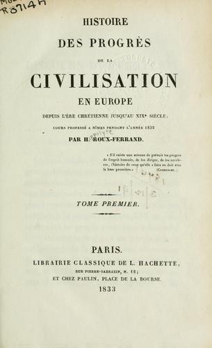 Cover for Histoire des progrès de la civilisation en Europe