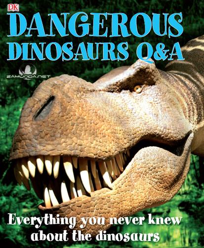 Cover for Dangerous dinosaurs