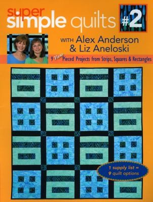 Cover for Super Simple Quilts 2
            
                Super Simple Quilts