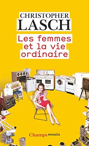 Cover for Les femmes et la vie ordinaire