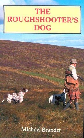 Cover for The Roughshooter's Dog