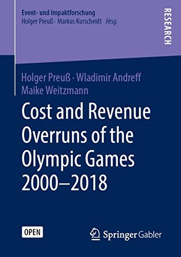Cover for Cost and Revenue Overruns of the Olympic Games 2000–2018