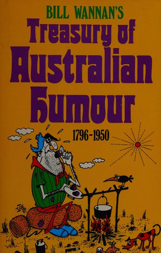 Cover for Bill Wannan's treasury of Australian humour, 1796-1950