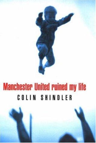 Cover for Manchester United Ruined My Life