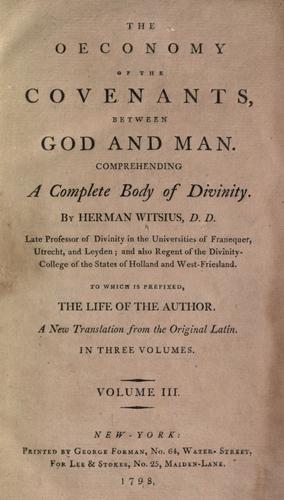 Cover for The oeconomy of the covenants, between God and man.