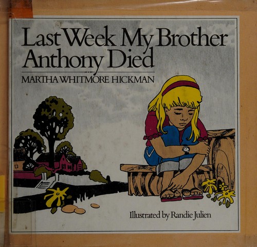 Cover for Last week my brother Anthony died
