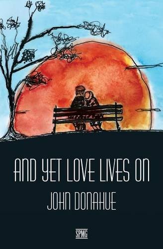 Cover for And Yet Love Lives On