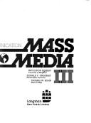 Cover for Mass Media 3 an Introduction to Modern Communication