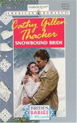 Cover for Snowbound Bride (Brides, Babies & Blizzards)