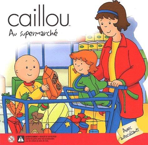 Cover for Caillou au supermarché