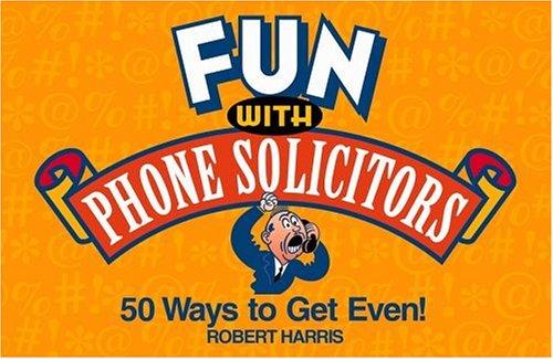 Cover for Fun with Phone Solicitors