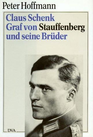 Cover for Claus Schenk Graf von Stauffenberg und seine Brüder