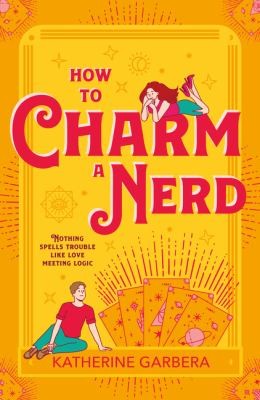 Cover for How to Charm a Nerd