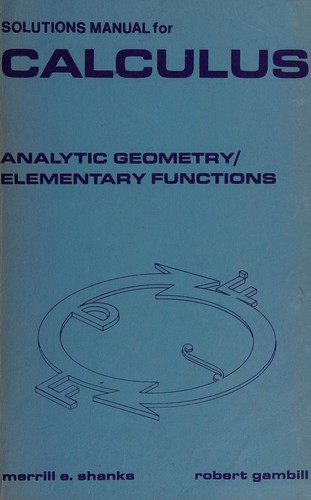Cover for Solutions manual for calculus, analytic geometry, elementary functions