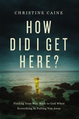 Cover for How Did I Get Here?