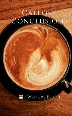 Cover for Callous Conclusions