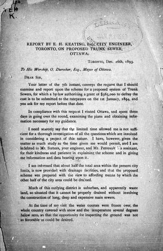 Cover for Report by E.H. Keating, Esq., city engineer, Toronto, on proposed trunk sewer, Ottawa