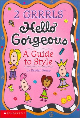 Cover for Hello Gorgeous (2 Grrls)