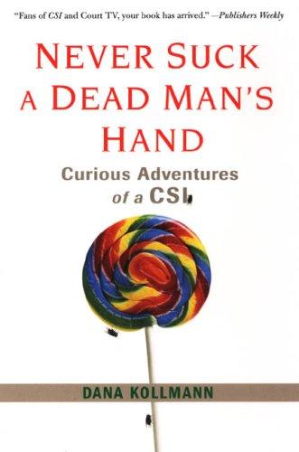 Cover for Never Suck A Dead Man's Hand