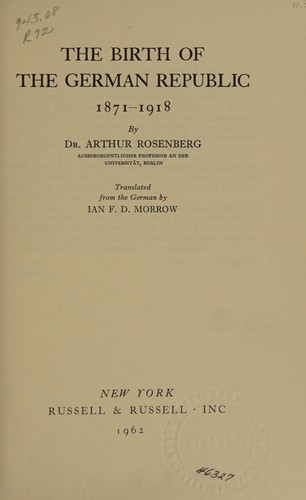 Cover for The birth of the German Republic, 1871-1918.