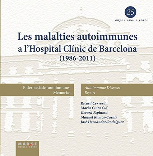 Cover for Les malalties autoimmunes a l'Hospital Clínic de Barcelona