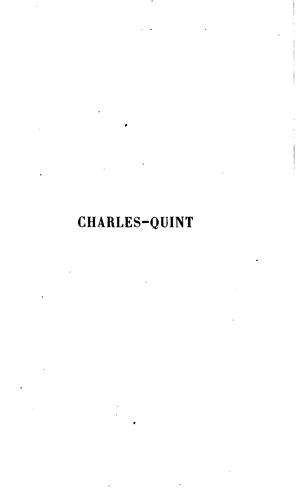 Cover for Charles-Quint: son abdication, son séjour et sa mort au monastère de Yuste