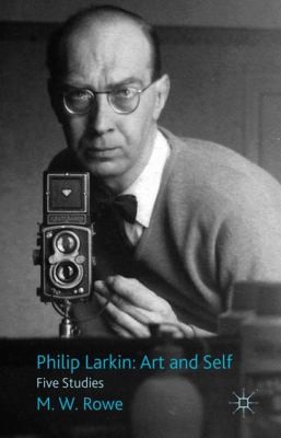 Cover for Philip Larkin Art and Self