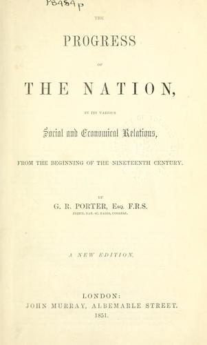 Cover for The progress of the Nation in its various social and economic relations from the beginning of the nineteenth century.