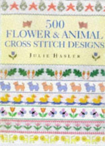 Cover for 500 Flower & Animal Cross Stitch Designs