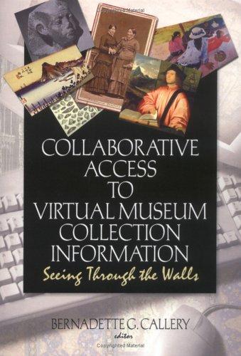 Cover for Collaborative Access To Virtual Museum Collection Information