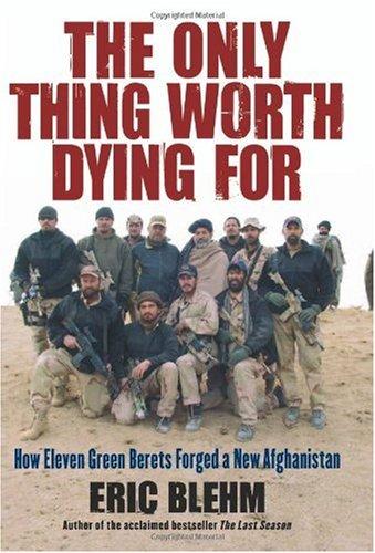 Cover for The Only Thing Worth Dying For