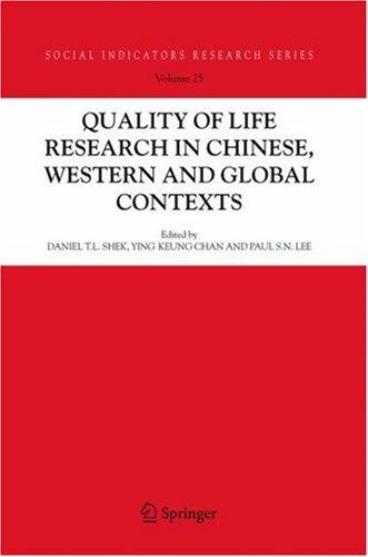 Cover for Quality-of-Life Research in Chinese, Western and Global Contexts (Social Indicators Research Series)