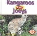 Cover for Kangaroos Have Joeys (Animals and Their Young)