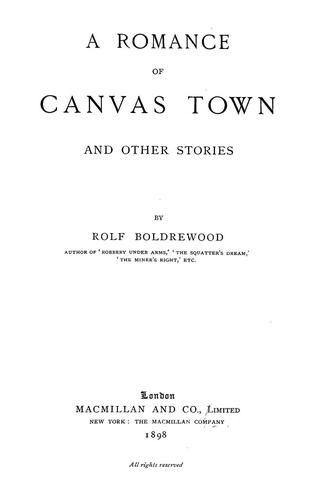 Cover for A romance of Canvas Town and other stories