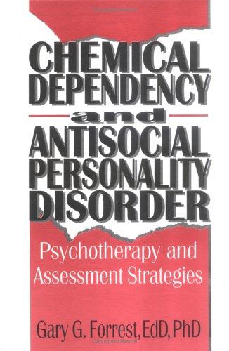 Cover for Chemical dependency and antisocial personality disorder