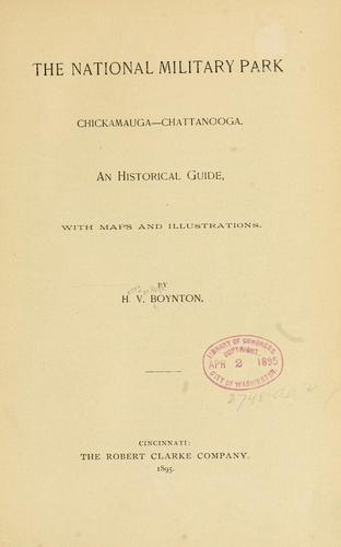 Cover for The national military park, Chickamauga -- Chattanooga.