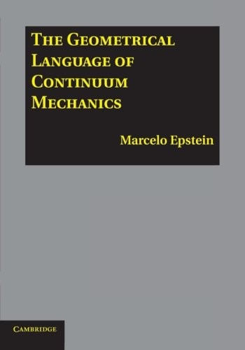Cover for The Geometrical Language of Continuum Mechanics